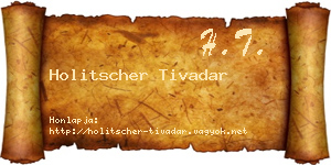 Holitscher Tivadar névjegykártya